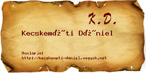 Kecskeméti Dániel névjegykártya